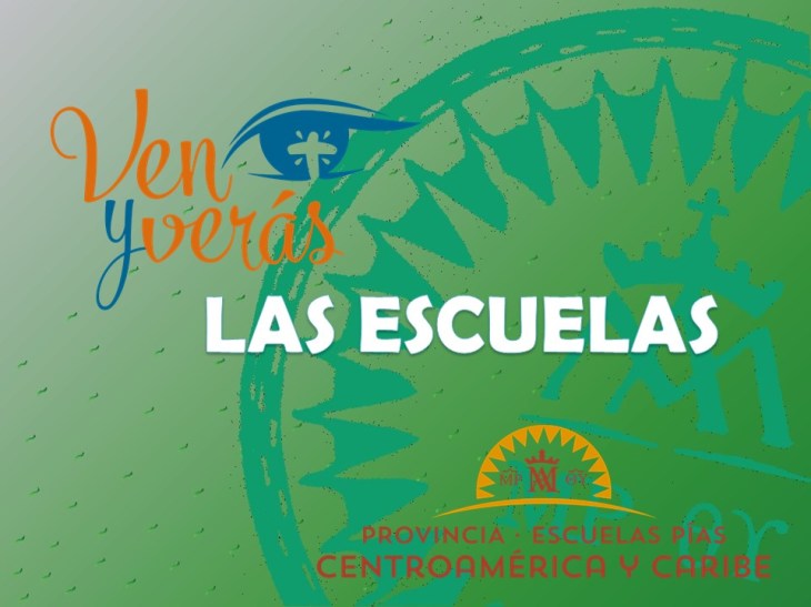 VEN Y VERAS-ESCUELAS
